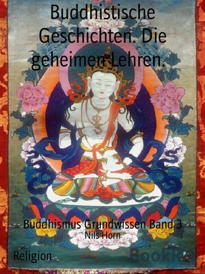 cover image of Buddhistische Geschichten. Die geheimen Lehren.